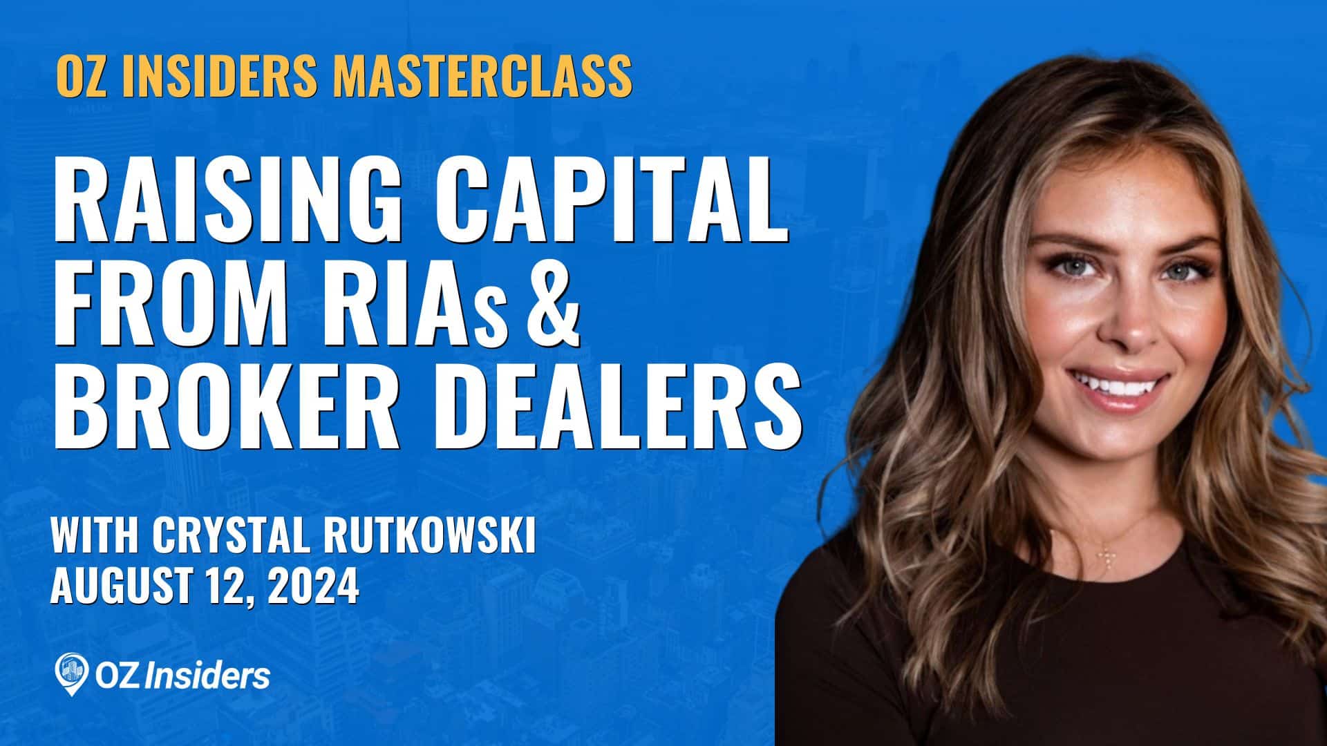 Raising Capital From RIAs & Independent Broker-Dealers