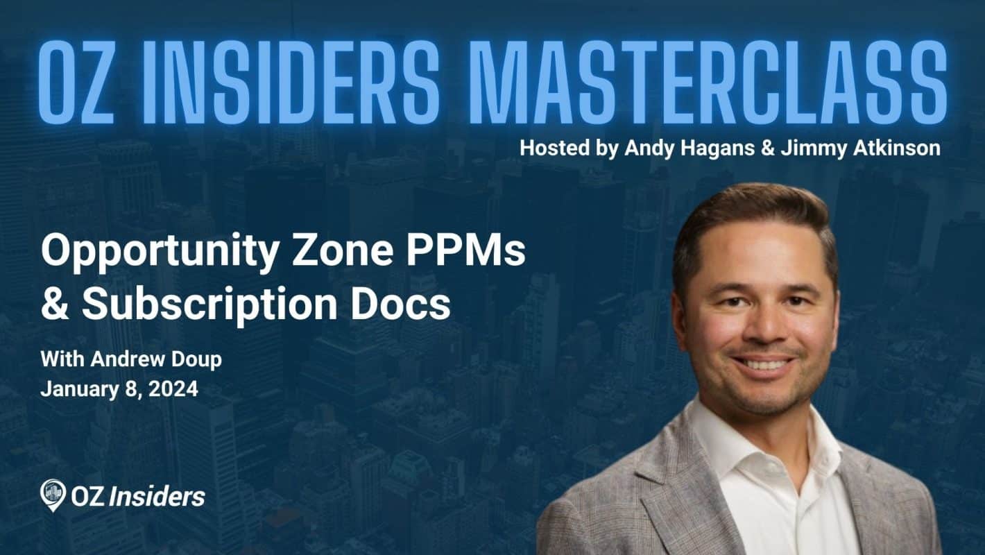Opportunity Zone PPMs & Subscription Docs