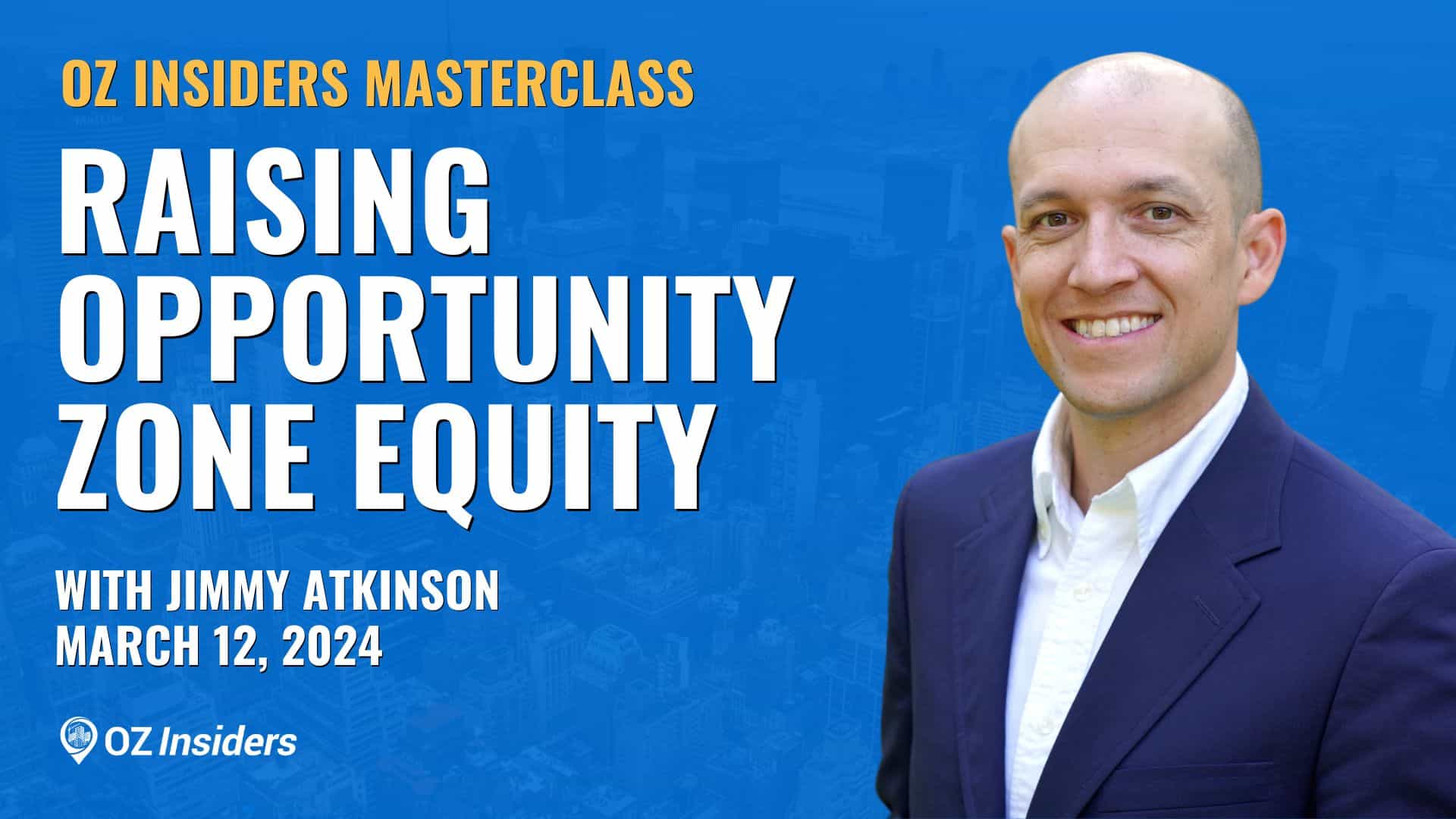 Raising Opportunity Zone Equity