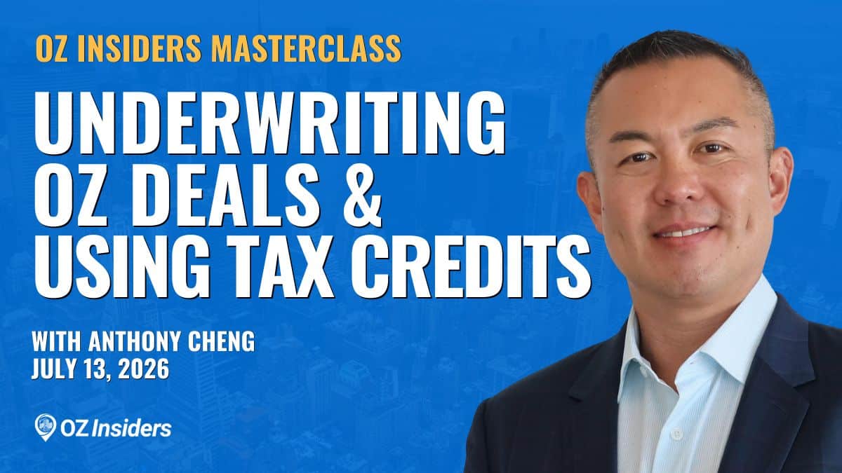 Underwriting Opportunity Zone Deals and Using Tax Credits